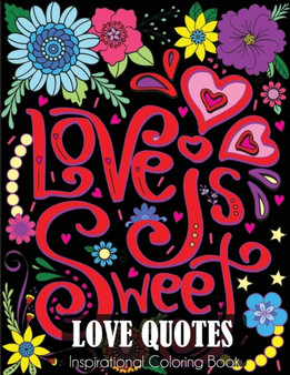 Love Quotes Inspirational Coloring Book by Dylanna Press - Paperback