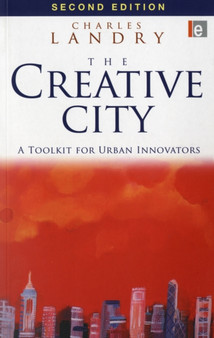 The Creative City : A Toolkit for Urban Innovators