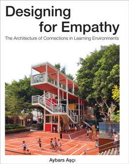 Designing for Empathy : The Architecture of Connections in Learning Environments