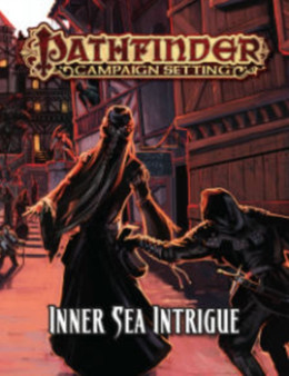 Pathfinder Campaign Setting: Inner Sea Intrigue by Paizo Staff - Paperback