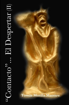 Contacto... El Despertar... (II) by Tomas Morilla Massieu - Paperback