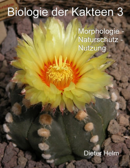 Biologie Der Kakteen 3 by Dieter Helm - Paperback