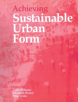 Achieving Sustainable Urban Form