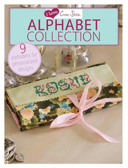 I Love Cross Stitch ??? Alphabet Collection : 9 Alphabets for Personalized Designs by Various - Paperback