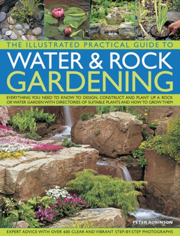 Illustrated Practical Guide to Water & Rock Gardening