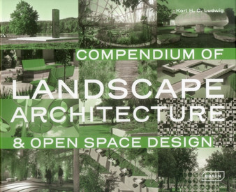Compendium of Landscape Architecture : & Open Space Design