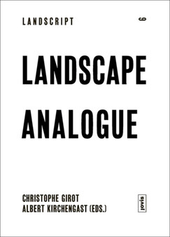 Landscape Analogue : About Material Culture and Idealism