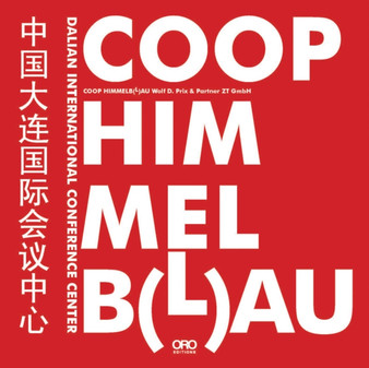 Coop Himmelb(l)au : Dalian International Conference Center