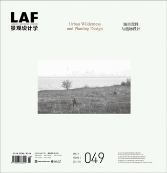 Landscape Architecture Frontiers 049 : Urban Wilderness and Planting Design