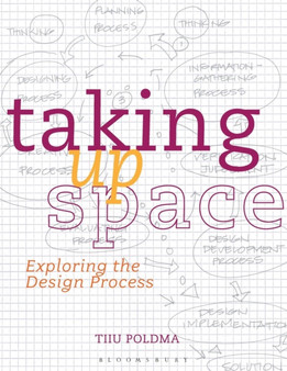 Taking Up Space : Exploring the Design Process