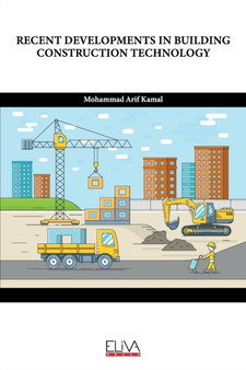 Recent Developments in Building Construction Technology