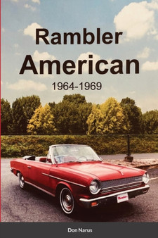 Rambler American 1964-1969 by Don Narus - Paperback