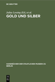 Gold und Silber : Kunstgewerbe-Museum