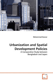 Urbanization and Spatial Development Policies