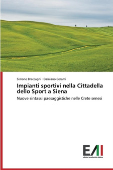 Impianti sportivi nella Cittadella dello Sport a Siena