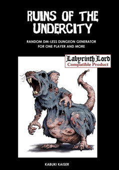 Ruins of the Undercity by Kabuki Kaiser - Paperback