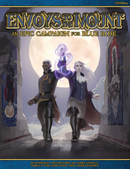 Blue Rose RPG Envoys to the Mount by BJ Hensley - Hardback