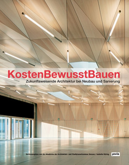 KostenBewusstBauen : Zukunftsweisende Architektur bei Neubau und Sanierung