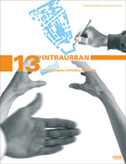 IntraURBAN : Stadt erfinden, erproben, erneuern