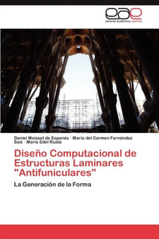 Diseno Computacional de Estructuras Laminares "Antifuniculares"