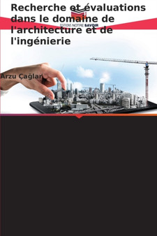 Recherche et evaluations dans le domaine de l'architecture et de l'ingenierie