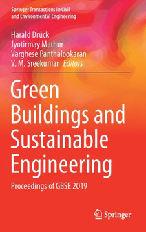 Green Buildings and Sustainable Engineering : Proceedings of GBSE 2019