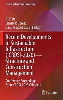 Recent Developments in Sustainable Infrastructure (ICRDSI-2020)-Structure and Construction Management : Conference Proceedings from ICRDSI-2020 Volume 1 : 221