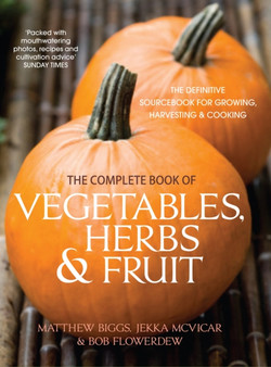 The Complete Book of Vegetables, Herb and Fruit