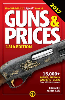 Official Gun Digest Book of Guns & Prices 2017 by Jerry Lee - Paperback