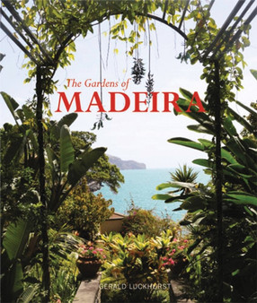 The Gardens of Madeira