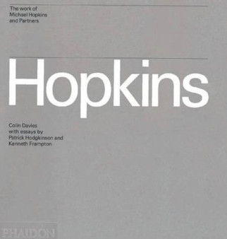 Hopkins : The Work of Michael Hopkins and Partners
