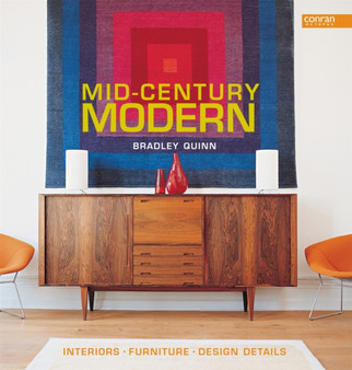 Mid-Century Modern : Interiors, Furniture, Design Details