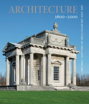 Architecture 1600 - 2000 : Volume IV
