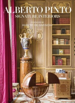 Alberto Pinto: Signature Interiors
