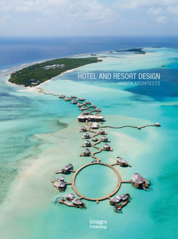 Hotel and Resort Design : Habita Architects