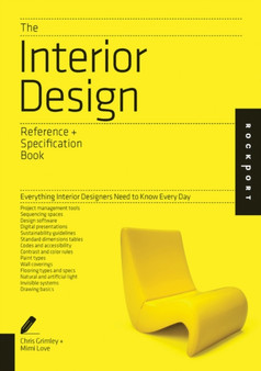 The Interior Design Reference & Specification Book : Everything Interior Designers Need to Know Every Day