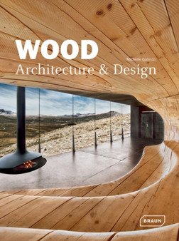 Wood : Architecture & Design