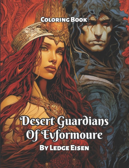 Desert Guardians Of Evformoure Coloring Book