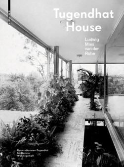 Tugendhat House. Ludwig Mies van der Rohe : New edition