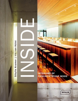 Inside. Interiors of Concrete Stone Wood