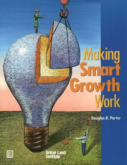 Making Smart Growth Work