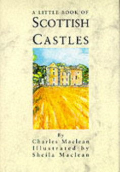A Little Book of Scottish Castles