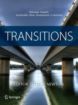 Transitions : Pathways Towards Sustainable Urban Development in Australia