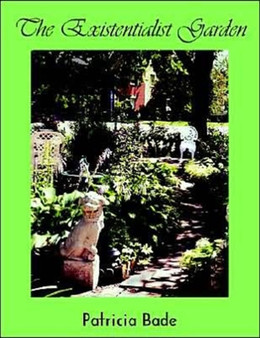 The Existentialist Garden