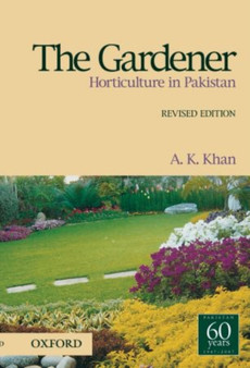 The Gardener : Horticulture in Pakistan