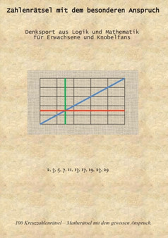 Zahlenratsel mit dem besonderen Anspruch : Denksport aus Logik und Mathematik fur Erwachsene und Knobelfans by Carsten Richter - Paperback