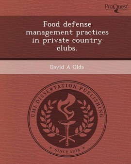 Food Defense Management Practices in Private Country Clubs