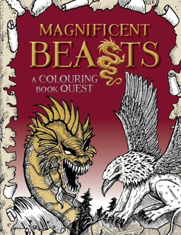 Magnificent Beasts : A Colouring Book Quest by Christina Rose - Paperback
