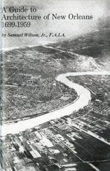 Guide to Architecture of New Orleans, A