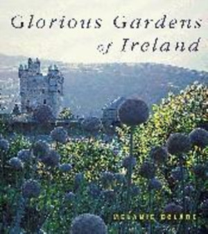 Glorious Gardens of Ireland